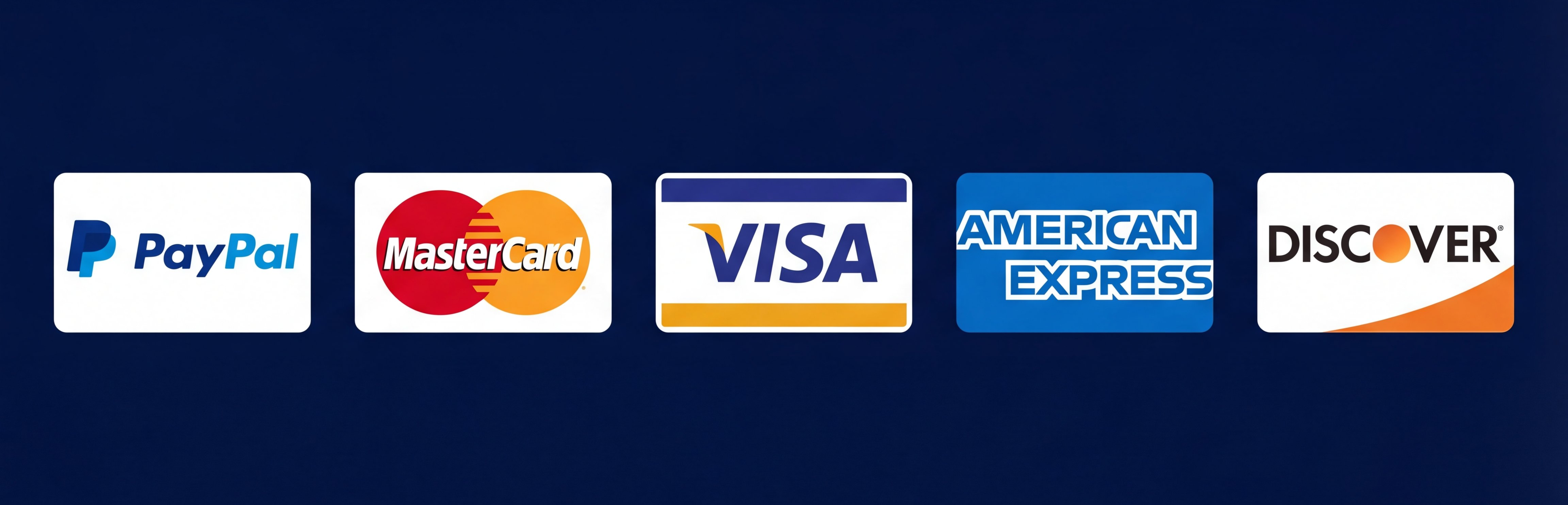 We accept PayPal, MasterCard, Visa, American Express, and Discover